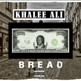 Bread by Khalee Ali