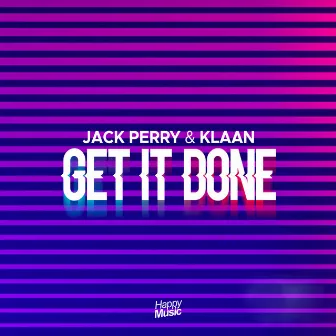 Get It Done by KLAAN