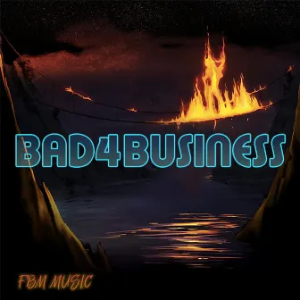 Bad4Business by Henny