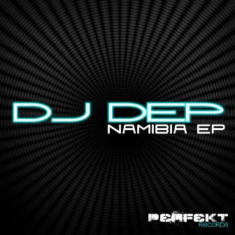 Namibia Ep by Dj Dep