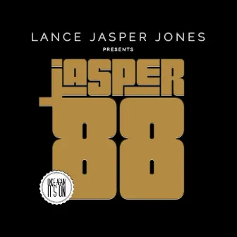 Jasper 88 by Lance Jasper Jones