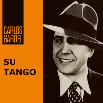 Su Tango by Carlos Gardel Y Sus Guitarras