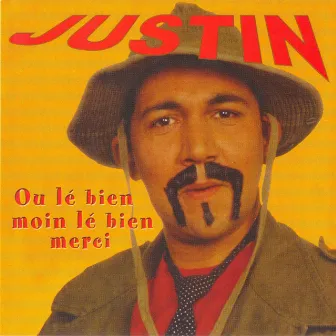 Ou lé bien moin lé bien merci by Justin