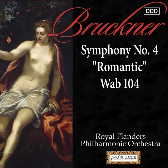 Bruckner: Symphony No. 4, Wab 104 