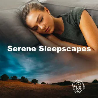 Serene Sleepscapes by Baby Sleep Music Ambience