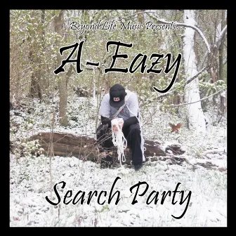 Search Party by A-Eazy