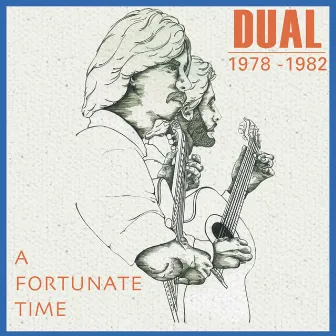 A Fortunate Time by Dual