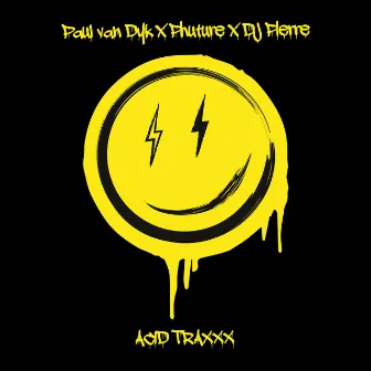 ACID TRAXXX by Phuture