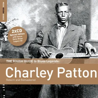 Rough Guide To Charley Patton by Charley Patton