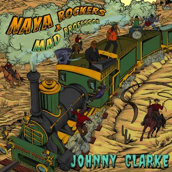 Reggae Train (Mad Professor Dub) by Naya Rockers