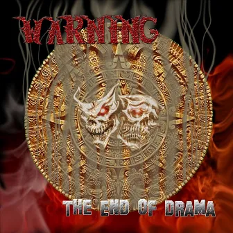 The End of Drama by Warning