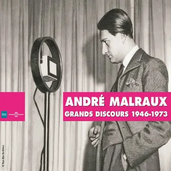 Grands discours d'André Malraux 1946-1973 by André Malraux