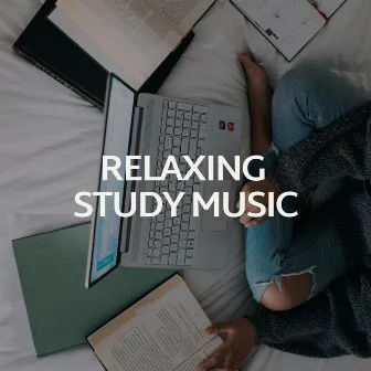 Relaxing Study Music by Focus & Work