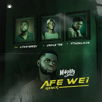 Afe Wei (Remix) by Mophty