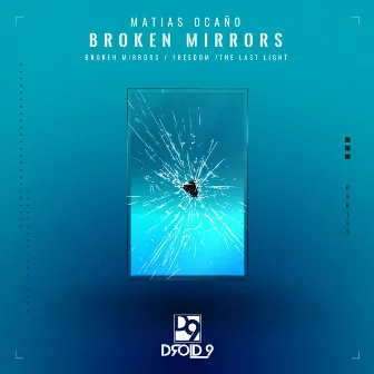 Broken Mirrors by Matias Ocaño