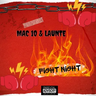 Fight Night by Mac 10