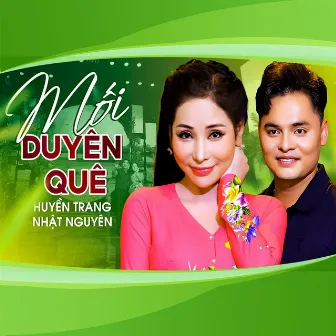 Mối Duyên Quê by Huyền Trang