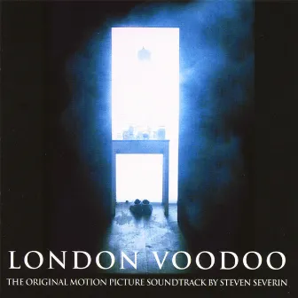 London Voodoo (original score) by Steven Severin