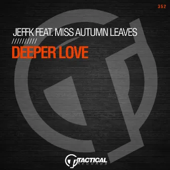 Deeper Love by JEFFK