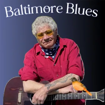 Baltimore Blues by Marty Kupersmith