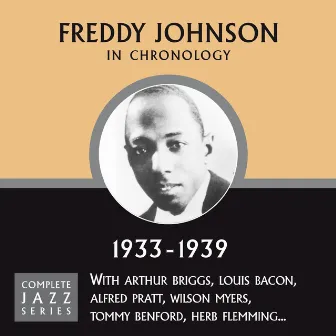 Complete Jazz Series 1933 - 1939 by Freddy Johnson