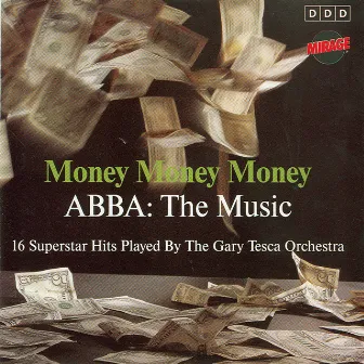 Money, Money, Money - Abba: The Music by The Gary Tesca Orchestra