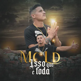 Isso Que É Foda by Mc LD