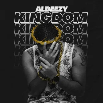 Kingdom by Albeezy