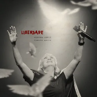 Liberdade (acústico) by Thamires Garcia