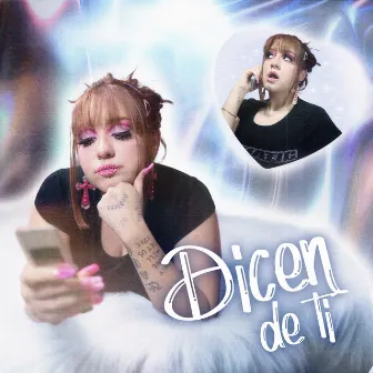 Dicen de ti by JANN.