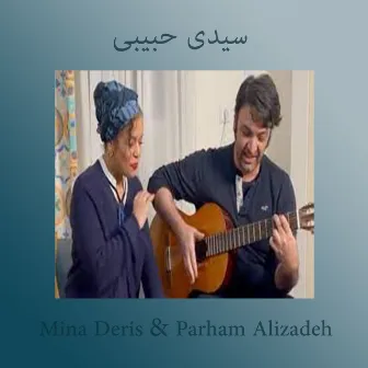 سیدی حبیبی by Mina Deris