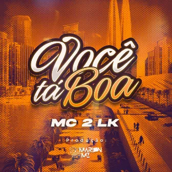 Voce Ta Boa by Dj Marlon da MZ