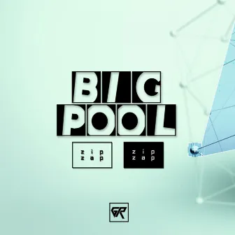 Big Pool by Zip Zap