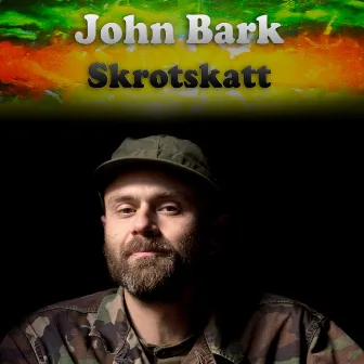 Skrotskatt by John Bark