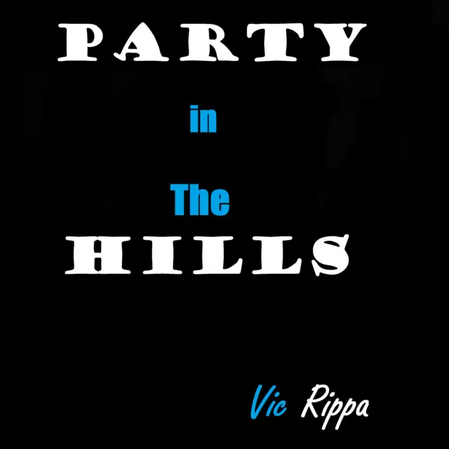 Party in the Hills