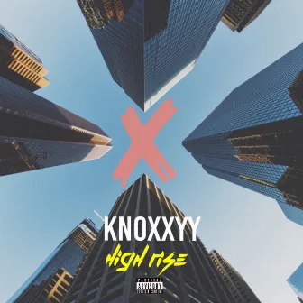 High Rise by Knoxxy