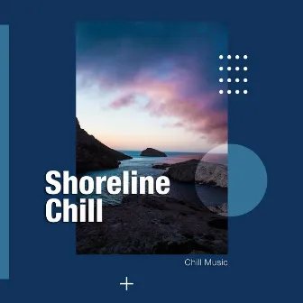 Shoreline Chill by Unknown Artist