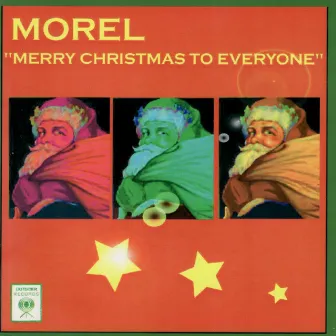 Merry Christmas to Everyone by Morel