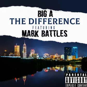 The Difference by Big A