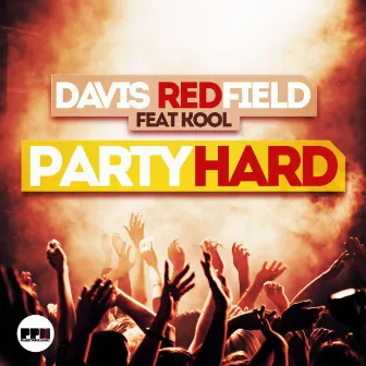 Party Hard by Davis Redfield