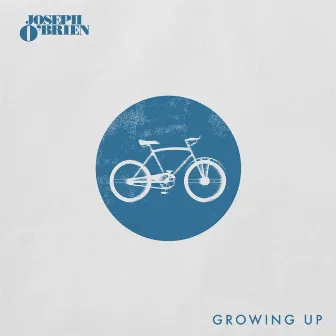 Growing Up by Joseph O'Brien