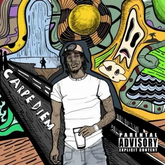 Carpe Diem by Big Walk Jay