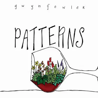 Patterns by Gwyn Fowler