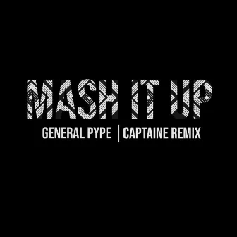 Mash It Up (Captain E Remix) by Captain E