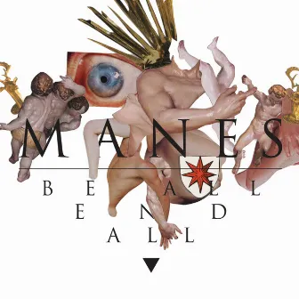 Be All End All by Manes