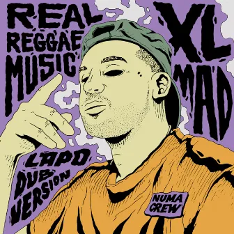 Real Reggae Music (Lapo Dub Version) by XL Mad