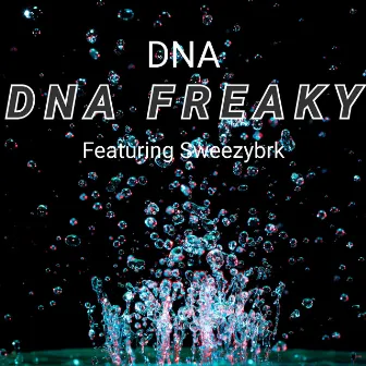 Freaky by DNA