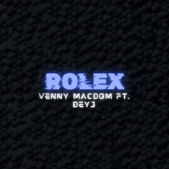 ROLEX by Venny MacDom