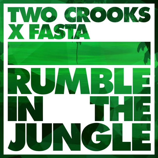 Rumble in the Jungle (feat. Fasta)