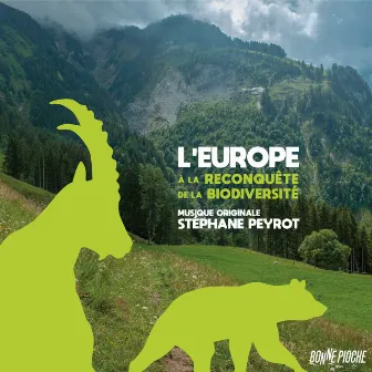 L'Europe à la reconquête de la biodiversité (Bande originale du film) by Stéphane Peyrot